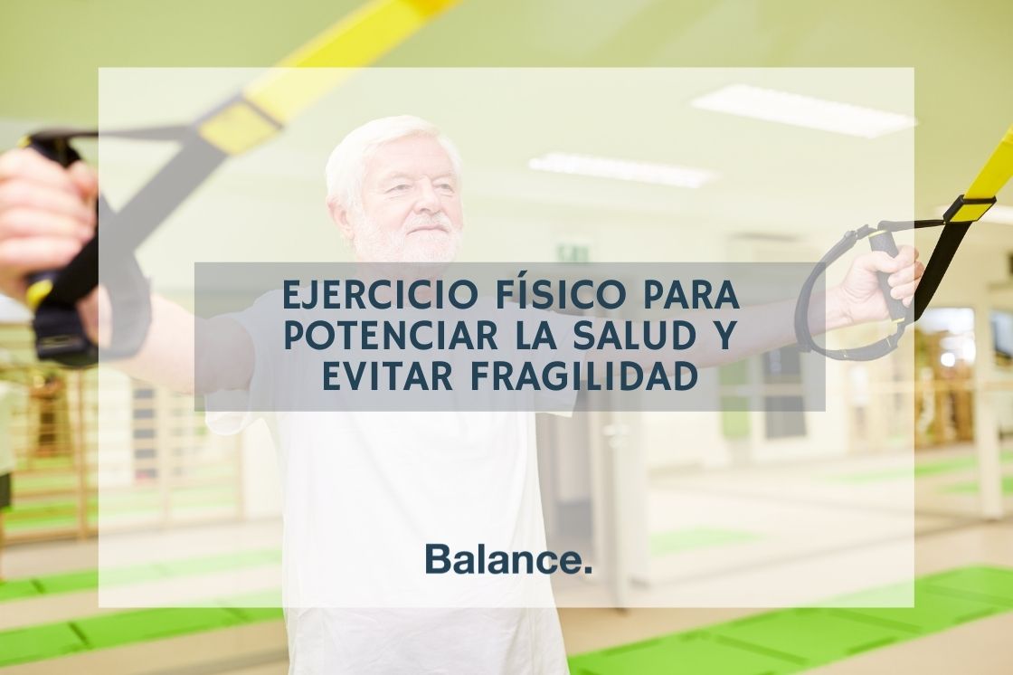 ejercicio fisico evita fragilidad balance sport clinic sevilla