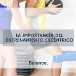 entrenamiento excentrico balance sport clinic sevilla